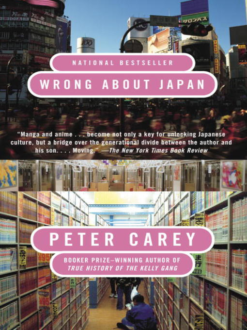 Title details for Wrong About Japan by Peter Carey - Available